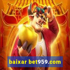 baixar bet959.com